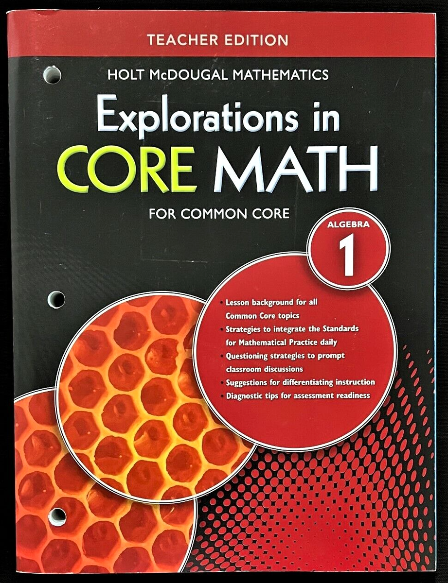 Algebra 1 EXPLORATIONS IN CORE MATH (TEACHER'S EDITION) For Common