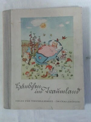 uraltes Kinderbuch Hänschen im Traumland, Geschichte für Kinder ca. 1940 - Bild 1 von 2