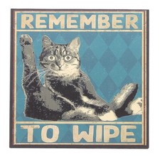 Remember To Wipe Funny Toilet Bathroom Sign Shelf Sitter Wall Art Print 5 x 5"