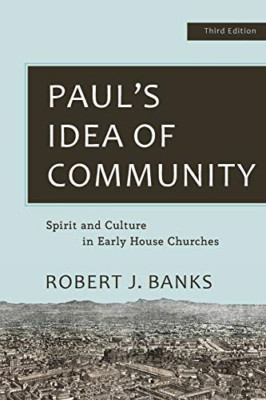 Paul's Idea of Community: Spirit and Culture in Early H - Paperback / softback N