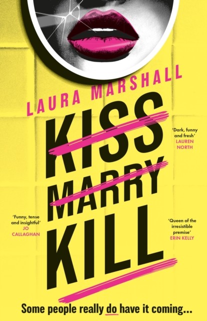 Hodder & Stoughton Kiss Marry Kill: The Utterly Gripping And Darkly Comic Thriller From The #1 Bestseller - Image 3