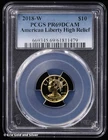 2018-W $10 American Liberty High Relief 1/10 oz Gold PCGS PR69 DCAM