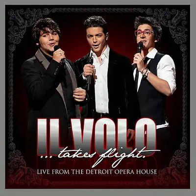 Il Volo - Il Volo...Takes Flight (Live from The Detroit Opera House)