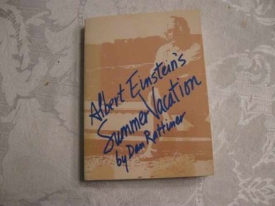 Albert Einstein's Summer Vacation - Paperback, by Dan Rattiner - Acceptable