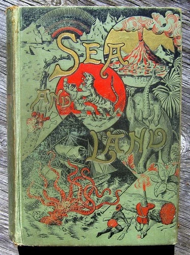 1887 SEA & LAND JUNGLE EXPLORATION WILD ANIMALS LEGENDS ATLANTIS OCEAN MONSTERS