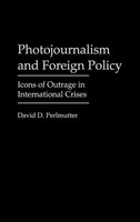 David D. Perlmutter | Photojournalism And Foreign Policy | Buch | Englisch