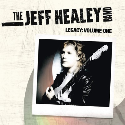 Jeff Healey Legacy:Volume One (CD)