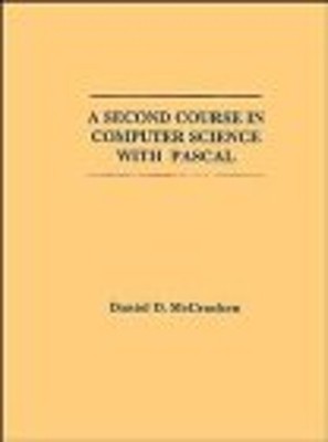 A Second Course in Computer Science with Pascal Hardcover Daniel
