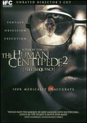 The Human Centipede: Full Sequence by Tom Six: Used