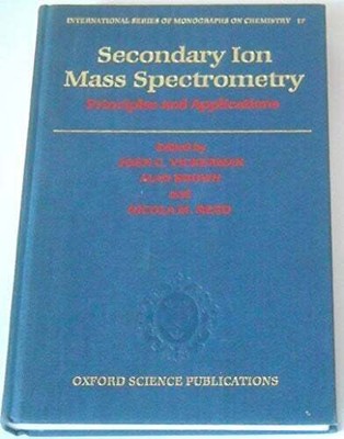 Secondary Ion Mass Spectrometry: Principles and Buch Clarendon Press