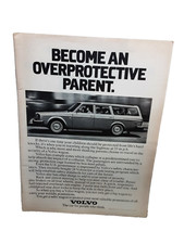 1976 Volvo Wagon Become A Overprotective Parent Original Print Ad Vintage