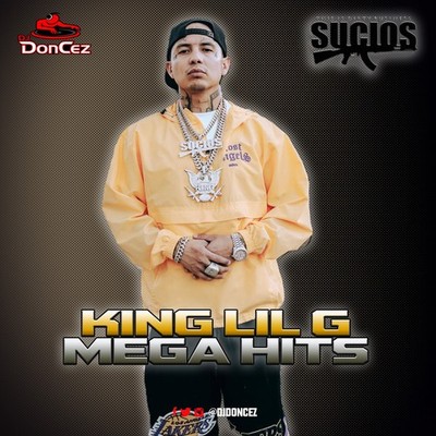DJ DonCez - King Lil G Mega Hits