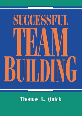 Thomas L. Quick | The Successful Team Building | Taschenbuch | Englisch (2007)