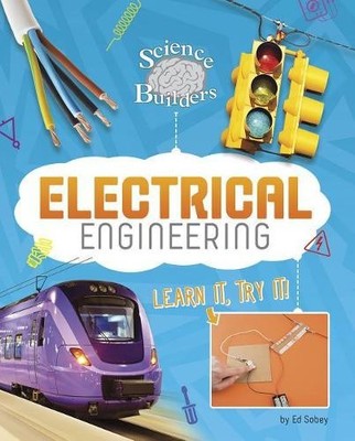 Ed Sobey Electrical Engineering (Gebundene Ausgabe) Science Brain Builders