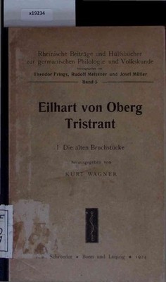 Eilhart von Oberg Tristrant. Band 5 Wagner, [Hrsg.] Kurt: