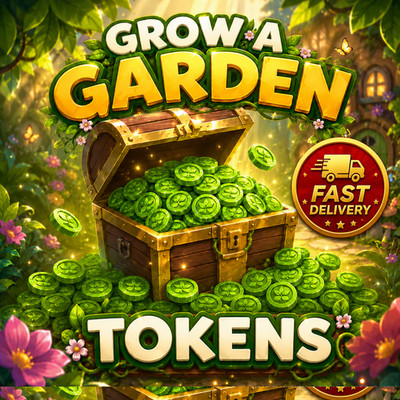 Grow a Garden Tokens | Fast Delivery | Garden Trade Tokens | Safe & Easy
