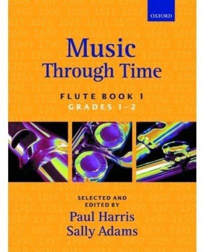 Music Through Time Book 1 Flute Grades 1-2