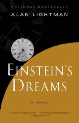 Einstein's Dreams - Paperback By Lightman, Alan - GOOD