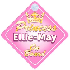 Crown Princess Ellie-May On Board Personalised Baby Girl Car Sign