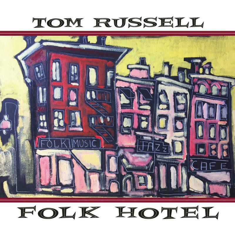 Tom Russell Folk Hotel CD PRPCD143 NEW
