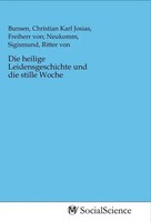 Christian Karl Josias, Freiherr Von; Neukomm, Sigismund, Rit Bunsen | Die...