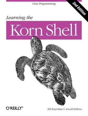 Learning the Korn Shell : Unix Programming Bill, Robbins, Arnold