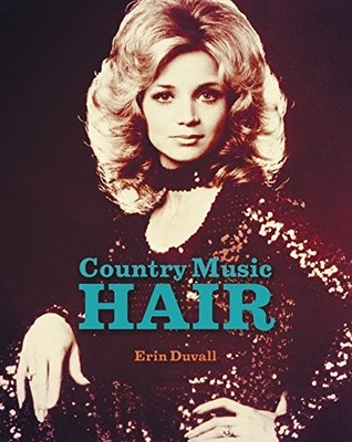 Country Music Hair - Duvall, Erin - Good - See condition notes