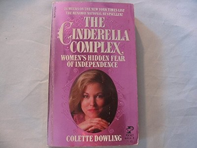 CINDERELLA COMPLEX, Colette Dowling