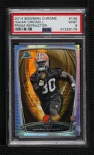 2014 Bowman Chrome Prism Refractor 5/5 Isaiah Crowell #146 PSA 9 MINT h8k