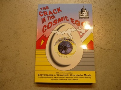 The Crack In The Cosmic Egg Steven & Alan Freeman 30th anniversary edition NEU