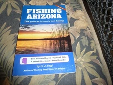 Fishing Arizona: Your Guide to Arizona's Best Fishing  2003 PB, LN, Sagi, Guy J