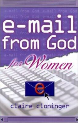 E-Mail From God For Women - Paperback By Cloninger, Claire - GOOD