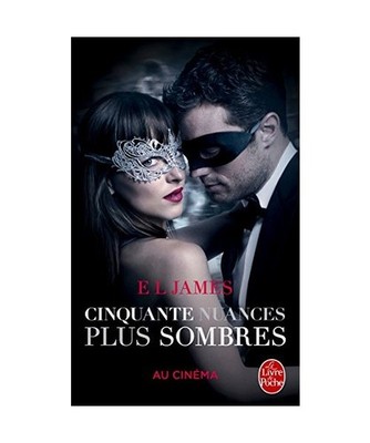 Cinquante Nuances Plus Sombres [Fifty Shades, Tome 2] - Edition Film, E. L. Jame
