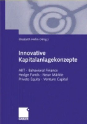 Innovative Kapitalanlagekonzepte