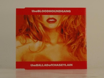 THE BLOODHOUND GANG THE BALLAD OF CHASEY LAIN (E11) 2 Track Promo CD Single incl
