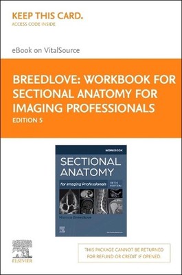 Workbook for Sectional Anatomy for Imaging Professionals Elsevier eBook on Vital