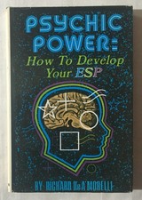 Psychic Power: How to Develop Your ESP (2nd Printing) - Richard Dea'Morelli