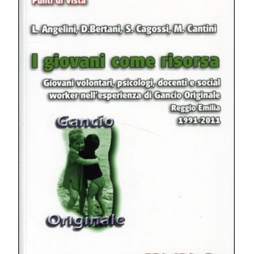 Libro i Giovani Come Risorsa. Giovani Volontari, Psicologi, Docenti e Social WO prezzo ebay