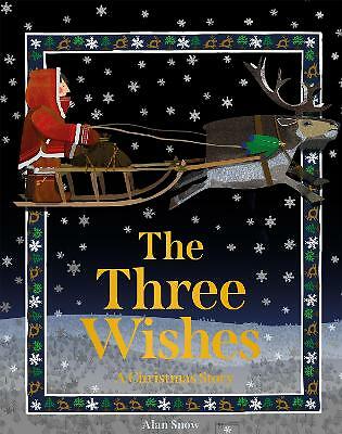 The Three Wishes A Christmas Story by Alan Snow (Paperback Book) - Image 2