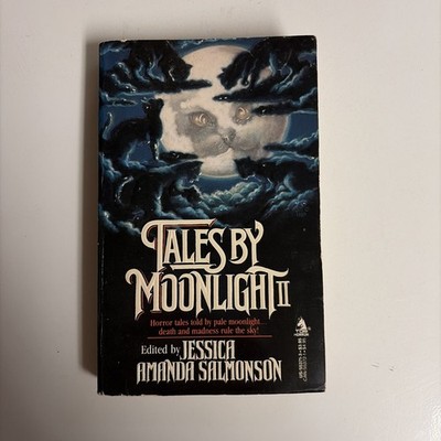 Tales by Moonlight II #2 Jessica Amanda Salmonson 1st Tor PB 1989 Anthology