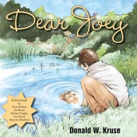 Dear Joey Donald W. Kruse Taschenbuch Kartoniert / Broschiert Englisch 2016