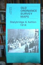 MAP OF Stalybridge and Ashton 1918: Lancashire Sheet 105.07 NEW 9781841519517
