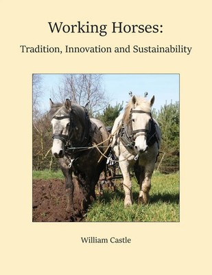 William Castle | Working Horses | Taschenbuch | Englisch (2025)