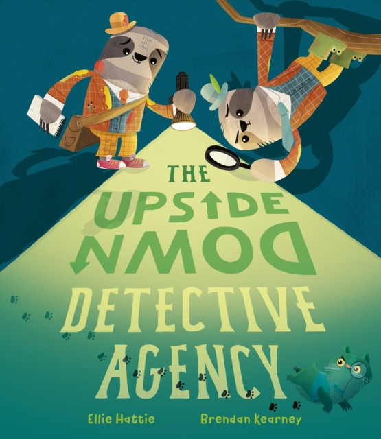 The Upside-Down Detective Agency by Ellie Hattie (Hardback Book)