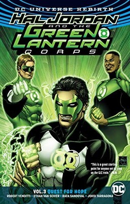 HAL JORDAN AND THE GREEN LANTERN CORPS VOL. 3: QUEST FOR By Robert Venditti VG