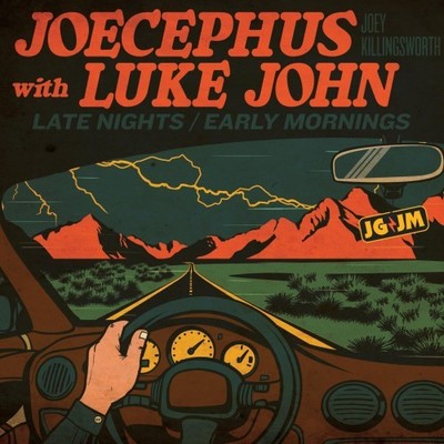 JOECEPHUS/LUKE JOHN: LATE NIGHTS/EARLY MORNINGS - LP vinyl *BRAND NEW*