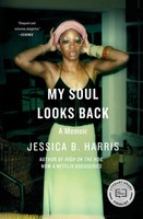 My Soul Looks Back | A Memoir | Jessica B Harris | Englisch | Taschenbuch | 2018