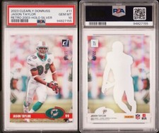 2023 Clearly Donruss - Jason Taylor - Retro 2003 - Holo Silver - #22/25 - PSA 10