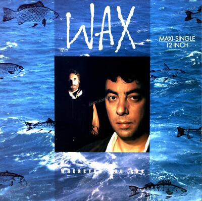 Wax - Wherever You Are Maxi (VG+/VG+) '