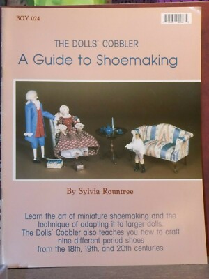 Dollhouse Miniature Book Guide to Shoemaking Sylvia Rountree P92 Dollys Gallery